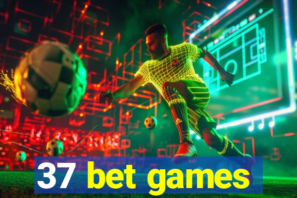 37 bet games